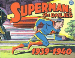 Superman: The Dailies Vol 01, 1939-1940 - Siegel, Jerry