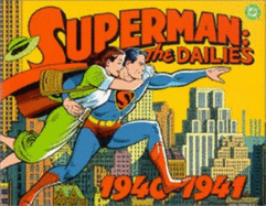 Superman: The Dailies Vol 02, 1940-1941 - Siegel, Jerry