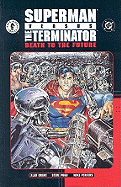 Superman vs. the Terminator: Death to the Future