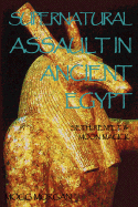 Supernatural Assault in Ancient Egypt