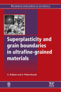 Superplasticity and Grain Boundaries in Ultrafine-Grained Materials