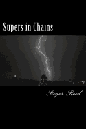 Supers in Chains