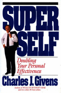 Superself: Doubling Your Personal Effectiveness