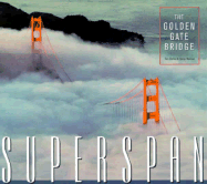 Superspan: The Golden Gate Bridge