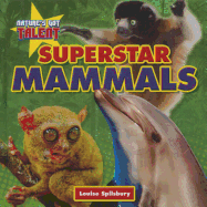 Superstar Mammals