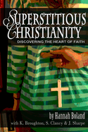 Superstitious Christianity