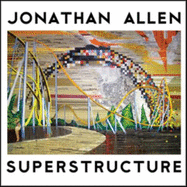Superstructure: Collages and Paintings