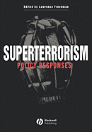 Superterrorism: Policy Respons