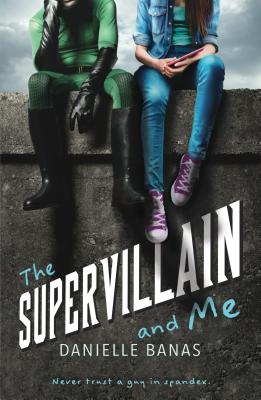 Supervillain and Me - Banas, Danielle