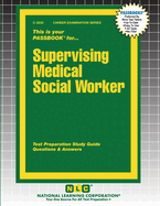 Supervising Medical Social Worker