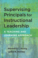 Supervising Principals for Instructional Leadership: A Teaching and Learning Approach