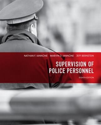 Supervision of Police Personnel - Iannone, Nathan, and Iannone, Marvin, and Bernstein, Jeff