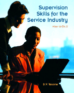 Supervision Skills for the Service Industry: How to Do It