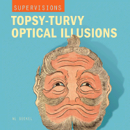 Supervisions: Topsy-Turvy Optical Illusions - Seckel, Al