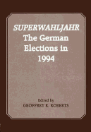 Superwahljahr: The German Elections in 1994