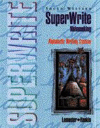 Superwrite: Notemaking and Study Skills - LeMaster, A James