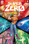 SuperZero Volume 1: The Beginning