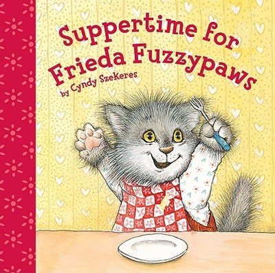 Suppertime for Frieda Fuzzypaws - Szekeres, Cyndy