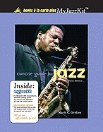 Supplement: Concise Guide to Jazz, Books a la Carte Plus Myjazzkit - Concise Guide to Jazz 6/E