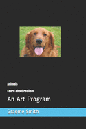 Supplementary Guide 5A ANIMALS: An Art Program