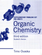 Supplementary Problems Set: For Jones's Organic Chemistry, Third Edition
