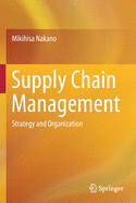Supply Chain Management: Strategy and Organization