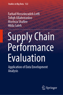 Supply Chain Performance Evaluation: Application of Data Envelopment Analysis