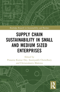 Supply Chain Sustainability in Small and Medium Sized Enterprises