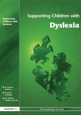 Supporting Children with Dyslexia - Hull Learning Services, and Learning Service, and Learning Services, Hull