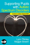 Supporting Pupils with Autistic Spectrum Disorders