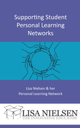 Supporting Student Personal Learning Networks