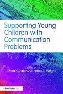 Supporting Young Children with Communication Problems