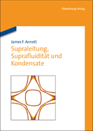 Supraleitung, Suprafluiditt und Kondensate