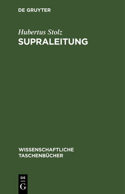 Supraleitung - Stolz, Hubertus