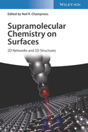 Supramolecular Chemistry on Surfaces: 2D Networks and 2D Structures