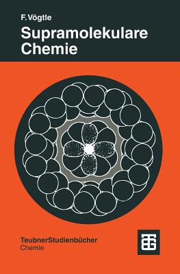 Supramolekulare Chemie: Eine Einfuhrung - Vgtle, Fritz