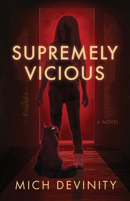 Supremely Vicious - Raquel, Shayla (Editor), and Devinity, Mich