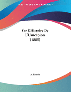 Sur L'Histoire de L'Usucapion (1885)