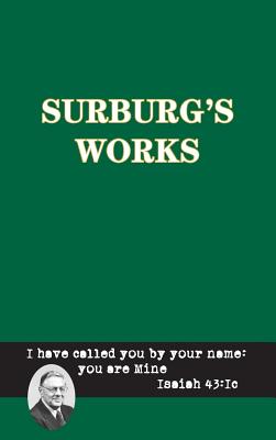 Surburg's Works - Apologetics and Evolution - Otten, Herman J (Editor)