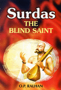 Surdas: The Blind Saint