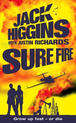 Sure Fire - Higgins, Jack, and Richards, Justin