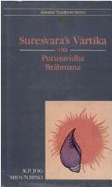 Suresvara's Vartika on Purusavidha Brahamana