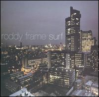 Surf - Roddy Frame