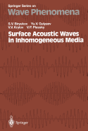 Surface Acoustic Waves in Inhomogeneous Media