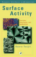 Surface Activity: Principles, Phenomena and Applications - Tsujii, Kaoru, and Tanaka, Toyoichi, Professor (Editor)