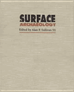 Surface Archaeology - Sullivan, Alan P, III