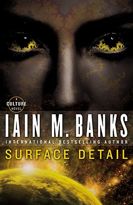 Surface Detail - Banks, Iain M