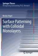 Surface Patterning with Colloidal Monolayers