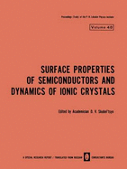 Surface Properties of Semiconductors and Dynamics of Ionic Crystals