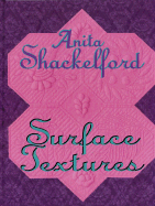 Surface Textures - Shackelford, Anita